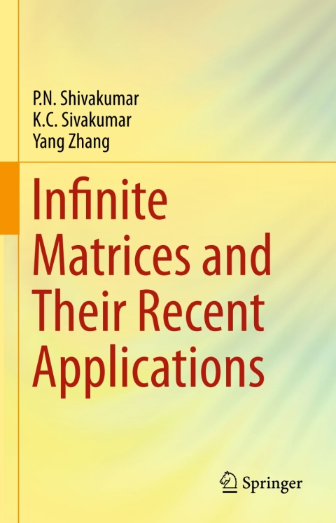 Cover image for book Infinite Matrices and Their Recent Applications