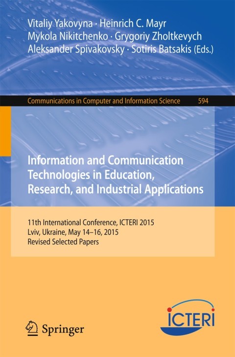 Cover image for book Information and Communication Technologies in Education, Research, and Industrial Applications