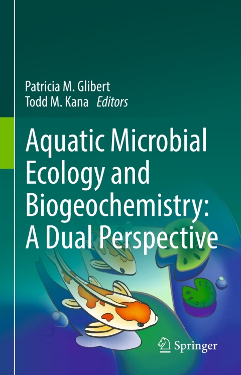 Cover image for book Aquatic Microbial Ecology and Biogeochemistry: A Dual Perspective