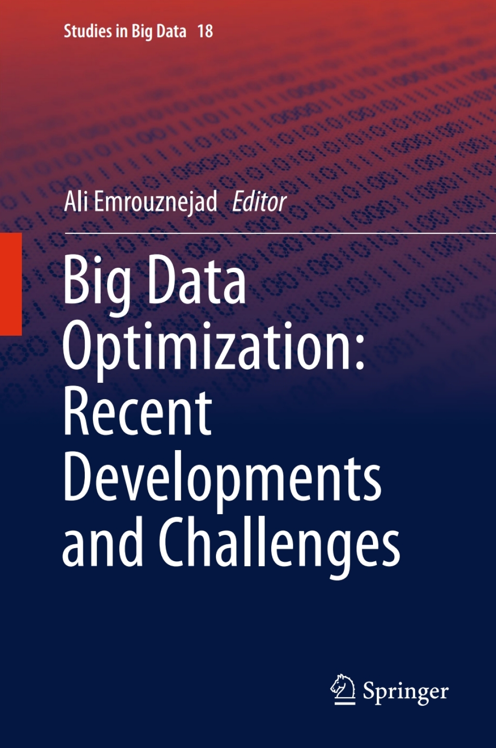 Big Data Optimization: Recent Developments and Challenges (eBook)