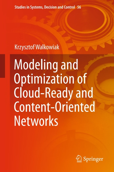 Cover image for book Modeling and Optimization of Cloud-Ready and Content-Oriented Networks