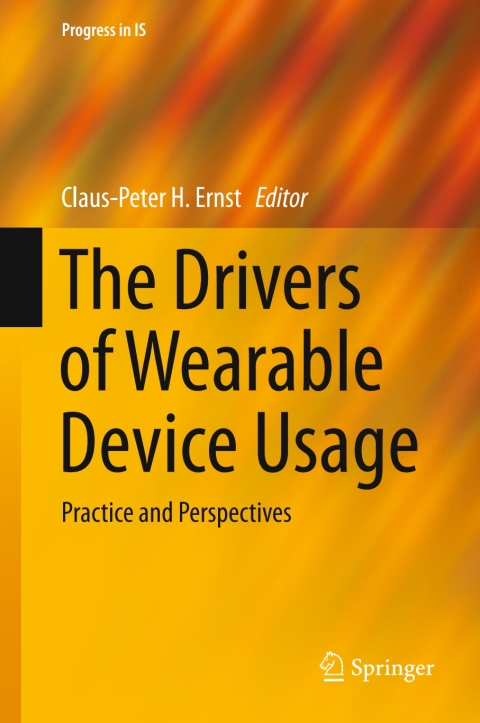 Cover image for book The Drivers of Wearable Device Usage