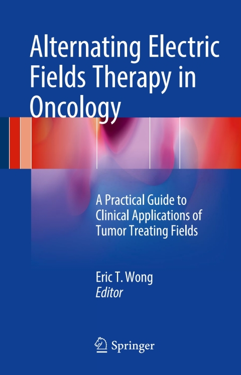 Cover image for book Alternating Electric Fields Therapy in Oncology