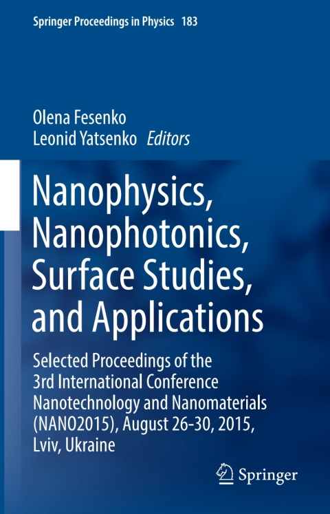 Cover image for book Nanophysics, Nanophotonics, Surface Studies, and Applications