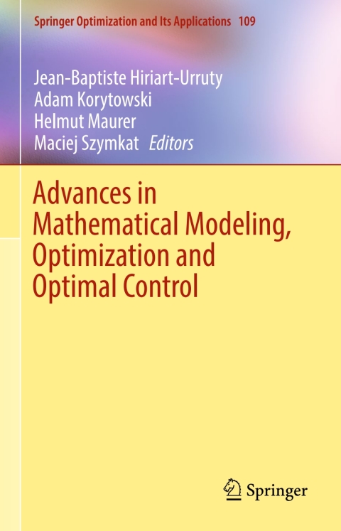 Cover image for book Advances in Mathematical Modeling, Optimization and Optimal Control