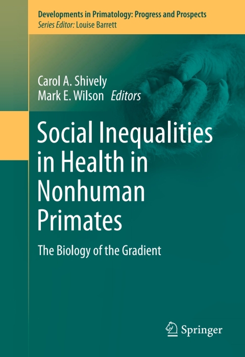 Cover image for book Social Inequalities in Health in Nonhuman Primates