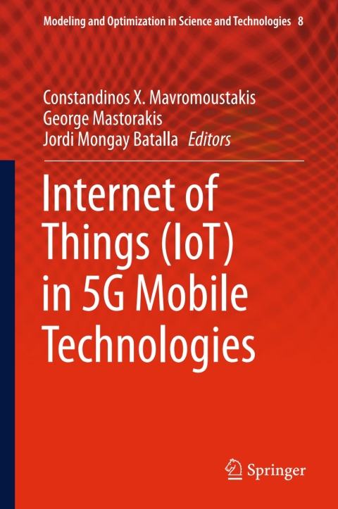 Cover image for book Internet of Things (IoT) in 5G Mobile Technologies