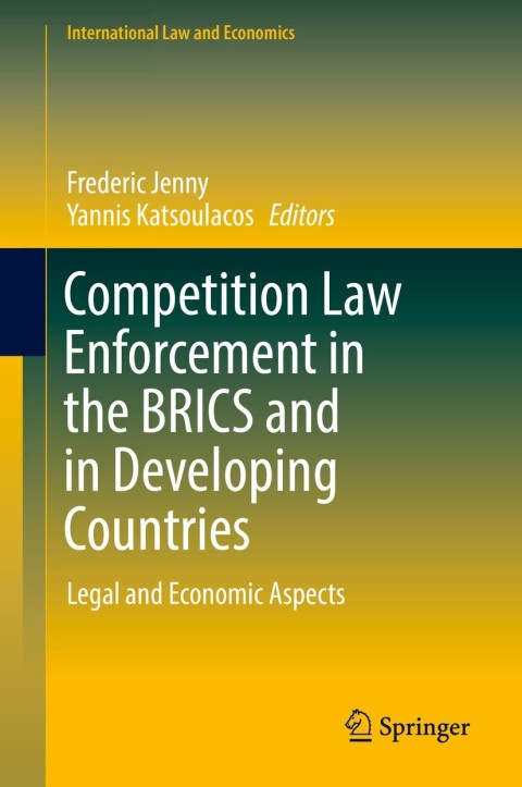Cover image for book Competition Law Enforcement in the BRICS and in Developing Countries