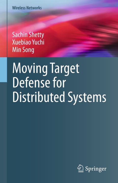 Cover image for book Moving Target Defense for Distributed Systems