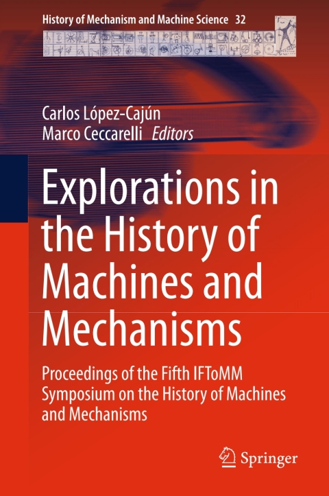 Cover image for book Explorations in the History of Machines and Mechanisms