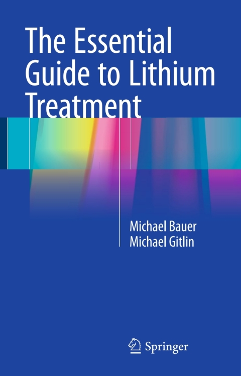 Cover image for book The Essential Guide to Lithium Treatment
