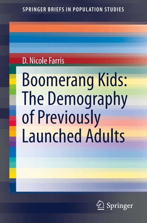 Boomerang Kids: The Demography of Previously Launched Adults 