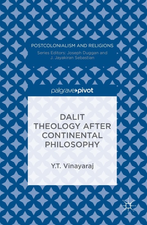 Dalit Theology after Continental Philosophy 