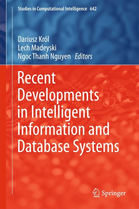 Cover image for book Recent Developments in Intelligent Information and Database Systems