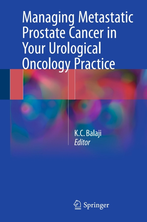 Cover image for book Managing Metastatic Prostate Cancer In Your Urological Oncology Practice