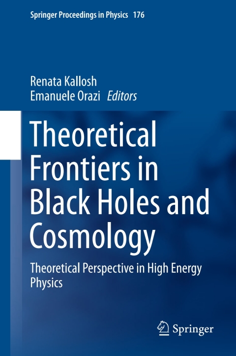 Cover image for book Theoretical Frontiers in Black Holes and Cosmology