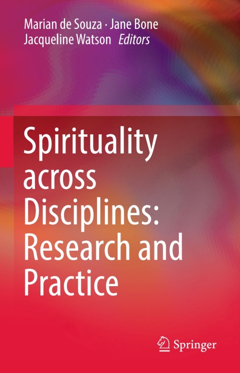 Cover image for book Spirituality across Disciplines: Research and Practice: