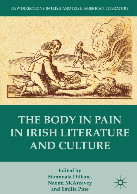 Cover image for book The Body in Pain in Irish Literature and Culture