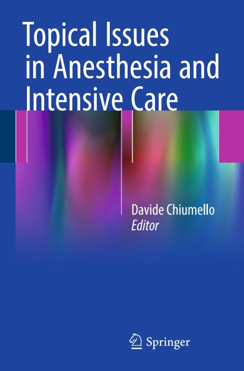 Cover image for book Topical Issues in Anesthesia and Intensive Care