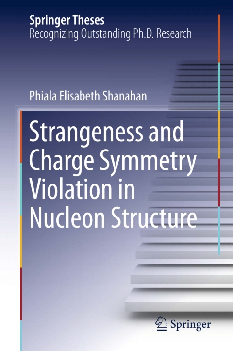 Cover image for book Strangeness and Charge Symmetry Violation in Nucleon Structure