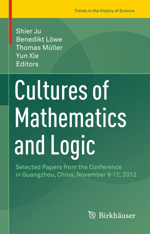 Cover image for book Cultures of Mathematics and Logic