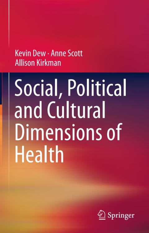 Social, Political and Cultural Dimensions of Health 