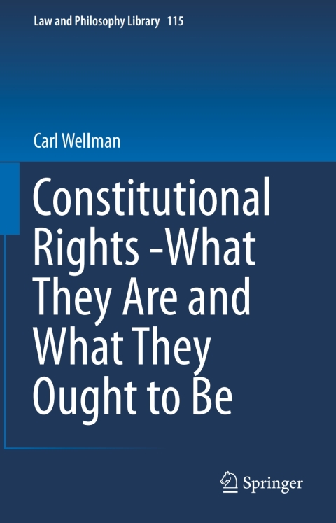 Cover image for book Constitutional Rights -What They Are and What They Ought to Be