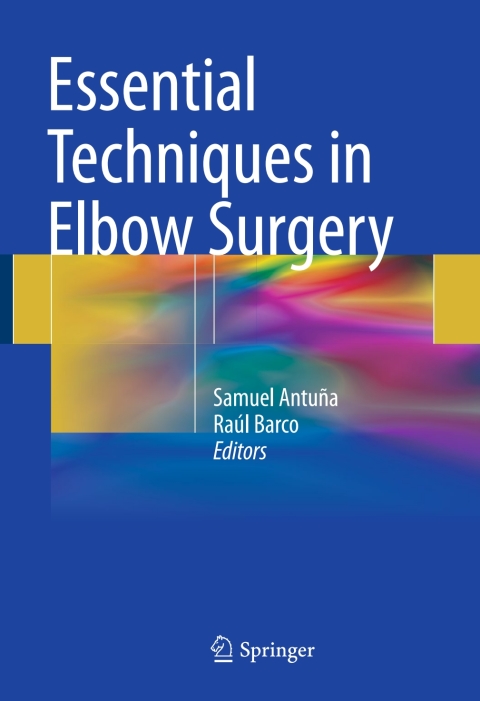 Cover image for book Essential Techniques in Elbow Surgery