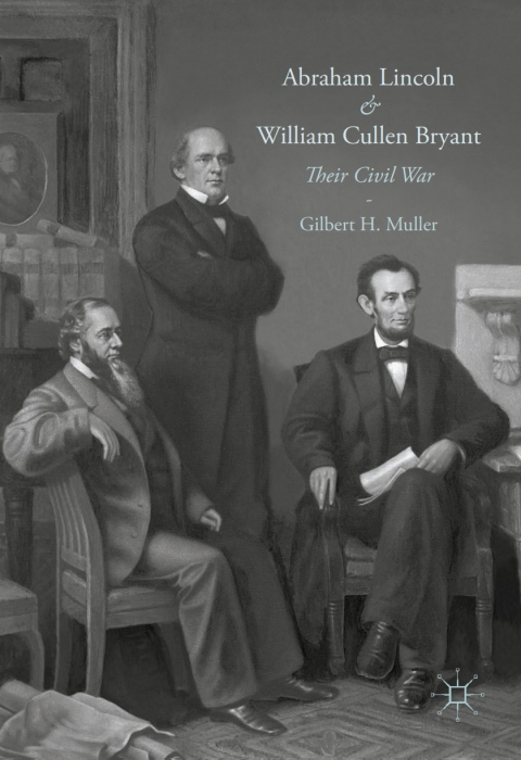 Cover image for book Abraham Lincoln and William Cullen Bryant