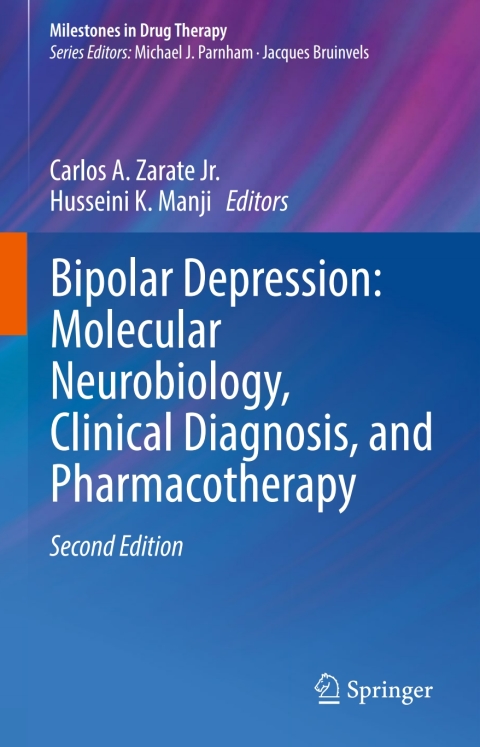 Cover image for book Bipolar Depression: Molecular Neurobiology, Clinical Diagnosis, and Pharmacotherapy
