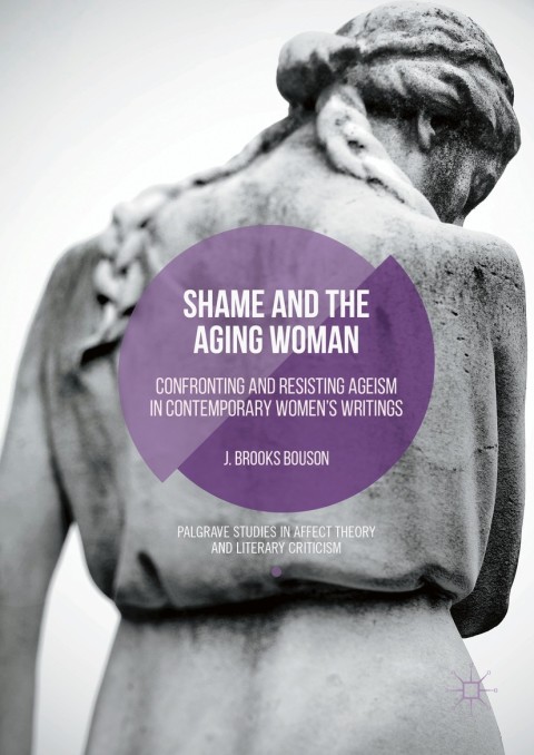 Cover image for book Shame and the Aging Woman