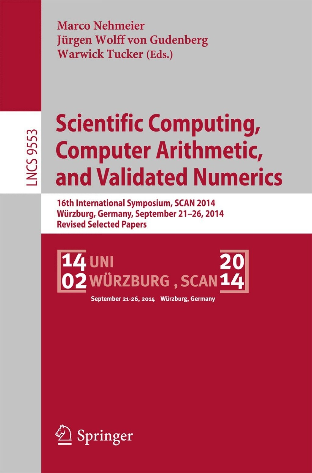 Scientific Computing  Computer Arithmetic  and Validated Numerics (eBook)