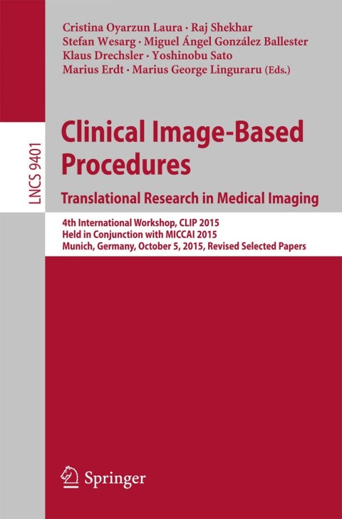 Cover image for book Clinical Image-Based Procedures. Translational Research in Medical Imaging