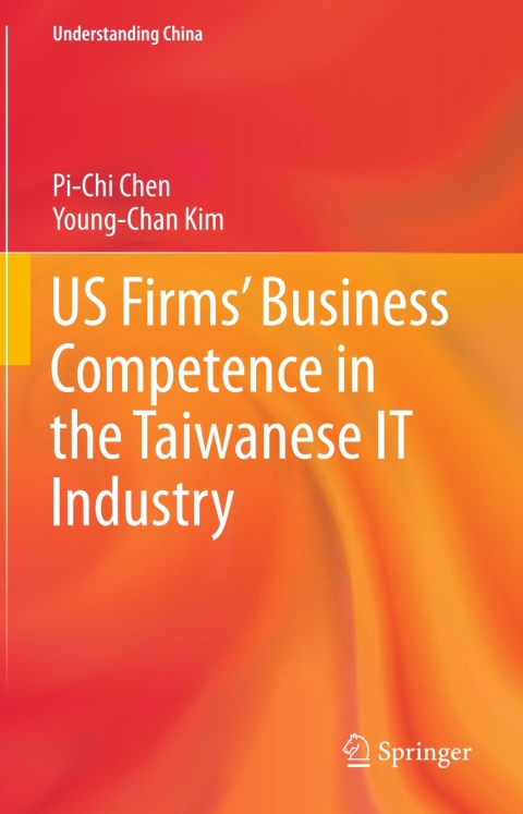 Cover image for book US Firms’ Business Competence in the Taiwanese IT Industry
