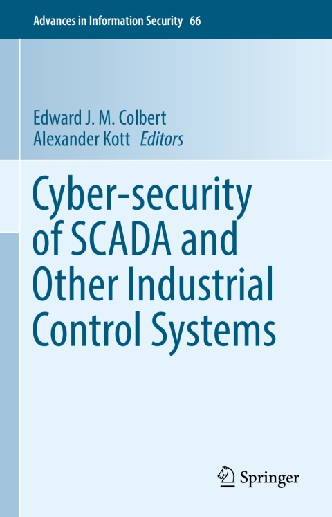 Cover image for book Cyber-security of SCADA and Other Industrial Control Systems