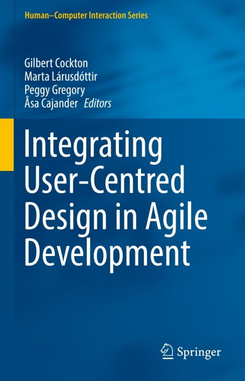 Cover image for book Integrating User-Centred Design in Agile Development