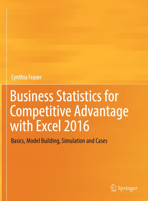 Cover image for book Business Statistics for Competitive Advantage with Excel 2016