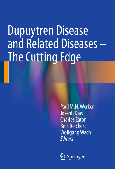Cover image for book Dupuytren Disease and Related Diseases - The Cutting Edge