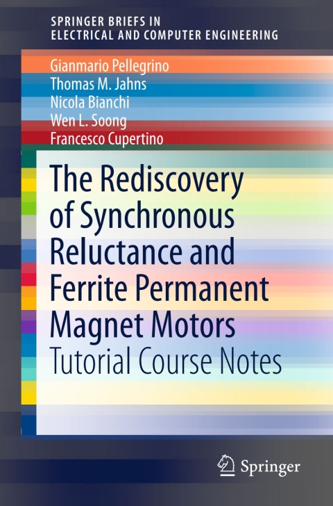 Cover image for book The Rediscovery of Synchronous Reluctance and Ferrite Permanent Magnet Motors