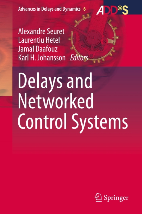 Cover image for book Delays and Networked Control Systems