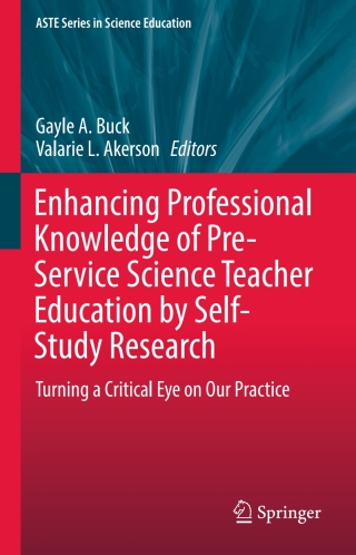 Enhancing Professional Knowledge of Pre-Service Science Teacher Education by Self-Study Research
