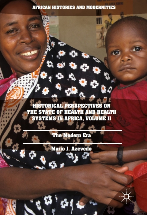 Cover image for book Historical Perspectives on the State of Health and Health Systems in Africa, Volume II