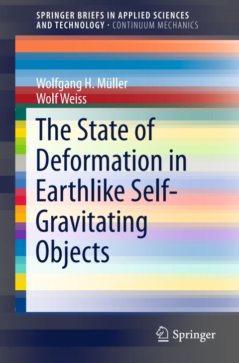 Cover image for book The State of Deformation in Earthlike Self-Gravitating Objects