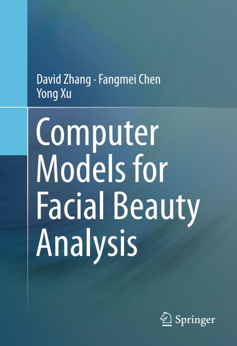 Cover image for book Computer Models for Facial Beauty Analysis