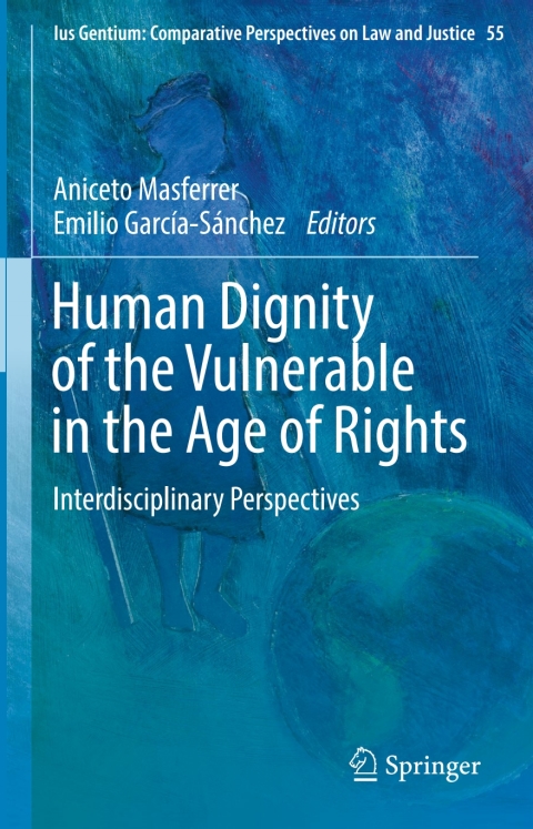 Cover image for book Human Dignity of the Vulnerable in the Age of Rights