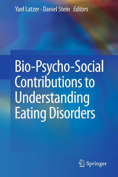 Cover image for book Bio-Psycho-Social Contributions to Understanding Eating Disorders
