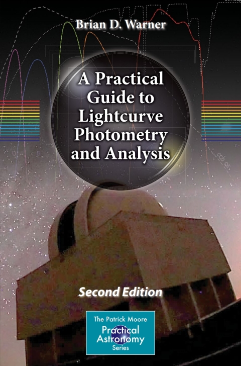 Cover image for book A Practical Guide to Lightcurve Photometry and Analysis