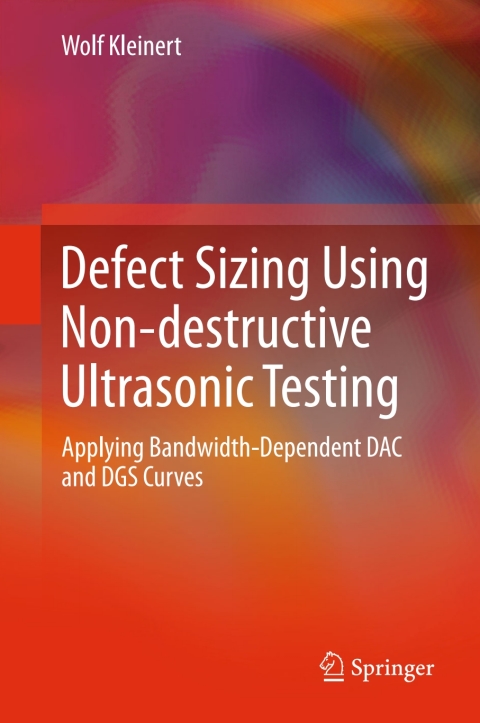 Cover image for book Defect Sizing Using Non-destructive Ultrasonic Testing