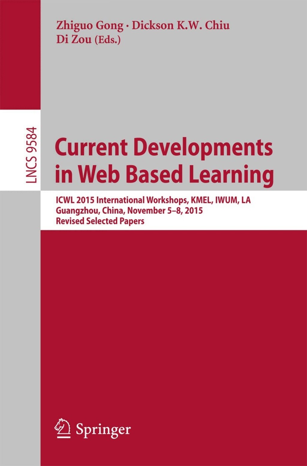 Current Developments in Web Based Learning (eBook)
