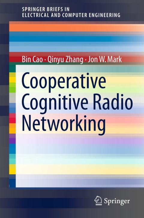 Cover image for book Cooperative Cognitive Radio Networking